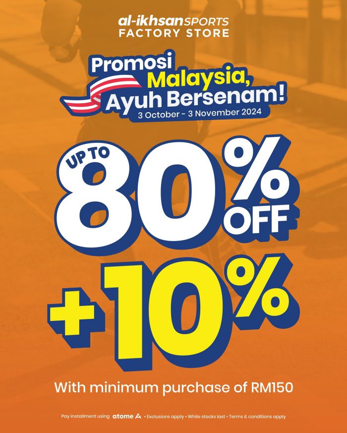 Al-Ikhsan Promotion: Up to 80% Off + Extra 10% with RM150 Purchase (3 October - 3 November 2024) Al-Ikhsan Promotion: Up to 80% Off + Extra 10% with RM150 Purchase (3 October - 3 November 2024)