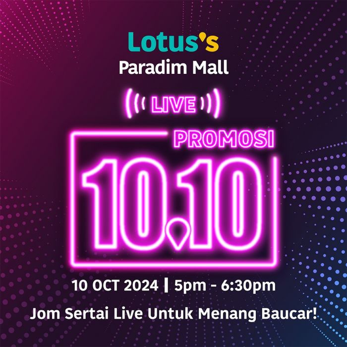 Lotus's 10.10 Sale: Up to 50% OFF + 10X Rewards Points (9-13 October 2024) Lotus's 10.10 Sale: Up to 50% OFF + 10X Rewards Points (9-13 October 2024)