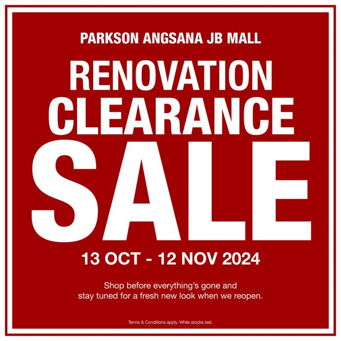 Parkson Angsana JB Renovation Clearance Sale Massive Discounts on All