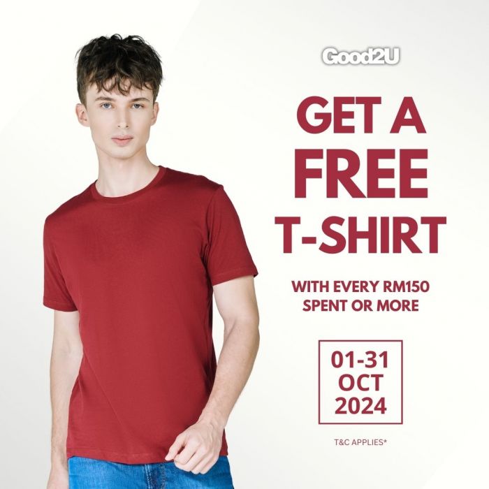 Good2U Promotion: Spend RM150 and Get a FREE T-shirt (1-31 October 2024) Good2U Promotion: Spend RM150 and Get a FREE T-shirt (1-31 October 2024)