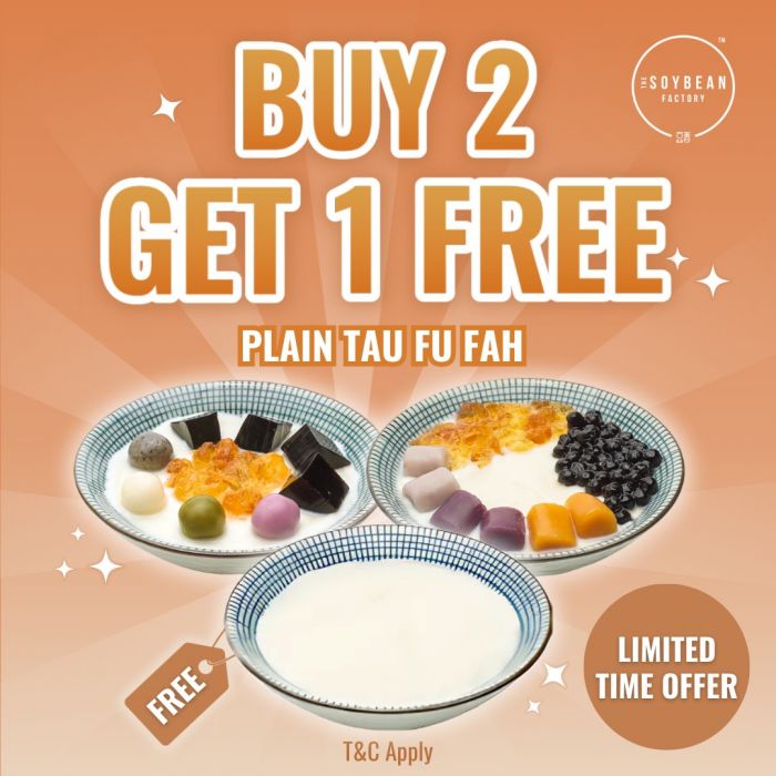The Soybean Factory Promotion: Buy 2 Get 1 Free Tau Fu Fah (31 Oct - 11 Nov 2024) The Soybean Factory Promotion: Buy 2 Get 1 Free Tau Fu Fah (31 Oct - 11 Nov 2024)