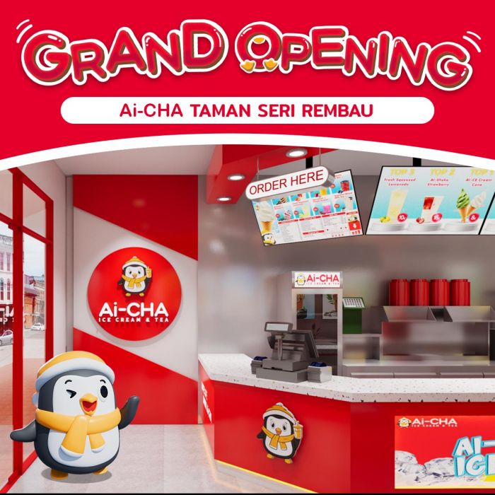 Ai-CHA Taman Seri Rembau Grand Opening Promotion (15-17 Nov 2024) – Free Ice Cream! Ai-CHA Taman Seri Rembau Grand Opening Promotion (15-17 Nov 2024) – Free Ice Cream!