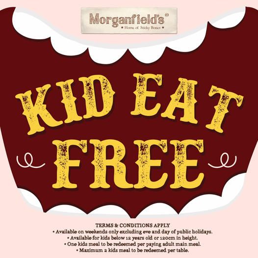 Morganfield’s Kid Eat FREE Promotion – Weekend Family Dining Deals Morganfield’s Kid Eat FREE Promotion – Weekend Family Dining Deals