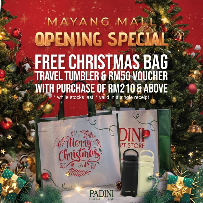 Padini Mayang Mall Opening Promo: Free Christmas Bag, Tumbler & RM50 Voucher (15 Dec 2024) Padini Mayang Mall Opening Promo: Free Christmas Bag, Tumbler & RM50 Voucher (15 Dec 2024)