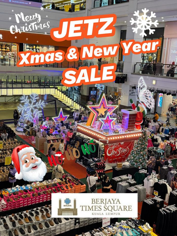 Jetz Christmas & New Year Clearance Sale – Up to 80% Off at Berjaya Times Square (until 12 Jan 2025) Jetz Christmas & New Year Clearance Sale – Up to 80% Off at Berjaya Times Square (until 12 Jan 2025)