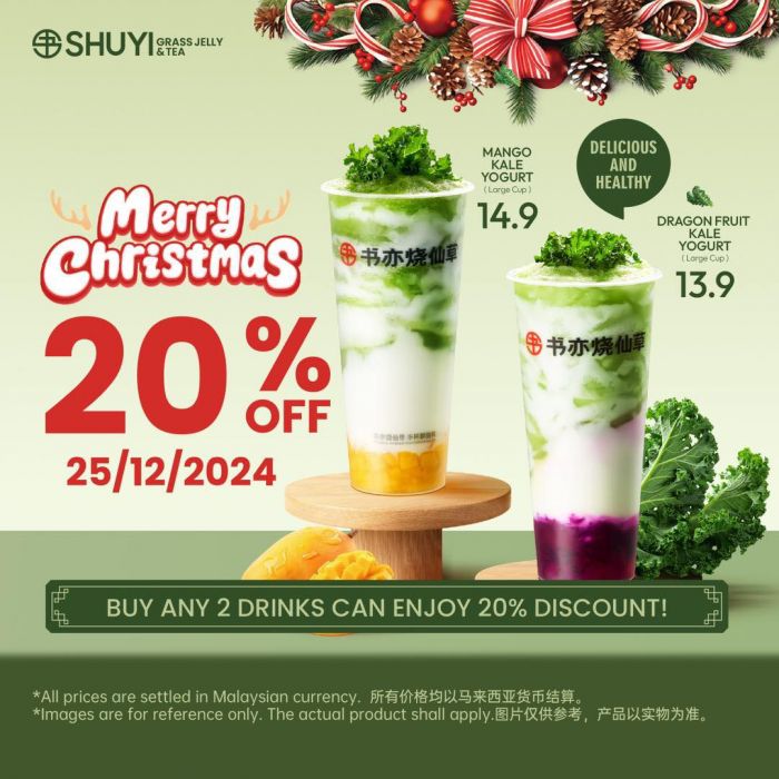 SHUYI Christmas Promotion (25 Dec 2024) – 20% OFF on All Drinks! SHUYI Christmas Promotion (25 Dec 2024) – 20% OFF on All Drinks!