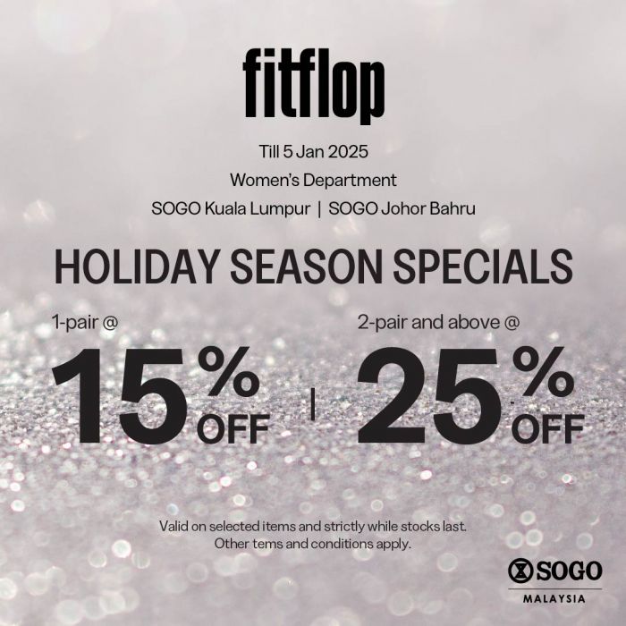 SOGO FitFlop Holiday Promotion: Up to 25% OFF Till 5 January 2025 SOGO FitFlop Holiday Promotion: Up to 25% OFF Till 5 January 2025