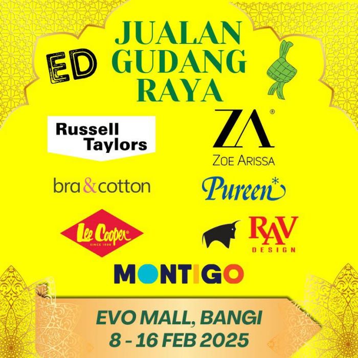 ED Raya Warehouse Sale at Evo Mall Bangi (8-16 Feb 2025) – Massive Discounts on Top Brands! ED Raya Warehouse Sale at Evo Mall Bangi (8-16 Feb 2025) – Massive Discounts on Top Brands!