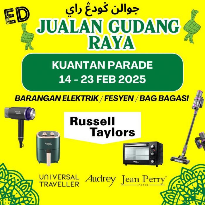 ED Raya Warehouse Sale at Kuantan Parade (14-23 Feb 2025) – Huge Discounts Inside! ED Raya Warehouse Sale at Kuantan Parade (14-23 Feb 2025) – Huge Discounts Inside!