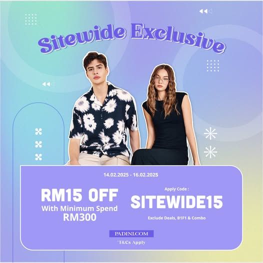 Padini Sale (14-16 Feb 2025) - RM15 OFF Sitewide! Padini Sale (14-16 Feb 2025) - RM15 OFF Sitewide!