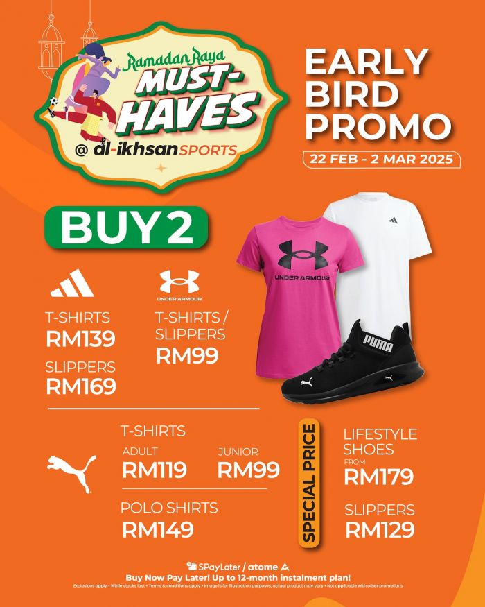 Al-Ikhsan Sports Ramadan Early Bird Promo (22 Feb - 2 Mar 2025) – Must-Have Sportswear Deals! Al-Ikhsan Sports Ramadan Early Bird Promo (22 Feb - 2 Mar 2025) – Must-Have Sportswear Deals!