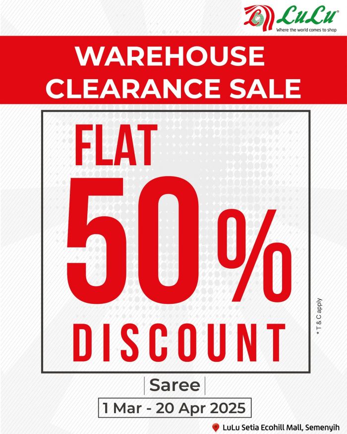 LuLu Warehouse Clearance Sale - Flat 50% Off on Sarees (1 Mar - 20 Apr 2025) LuLu Warehouse Clearance Sale - Flat 50% Off on Sarees (1 Mar - 20 Apr 2025)