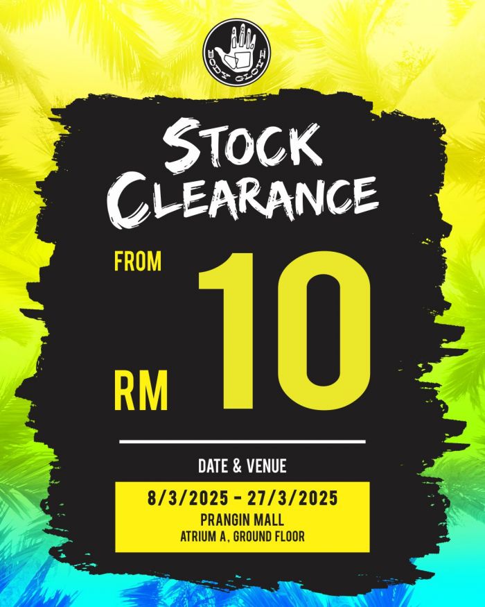 Body Glove Stock Clearance Sale at Prangin Mall (8-27 March 2025) – Prices From RM10 Body Glove Stock Clearance Sale at Prangin Mall (8-27 March 2025) – Prices From RM10
