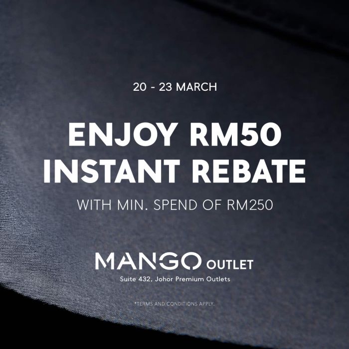 MANGO Sale at Johor Premium Outlets (20-23 Mar 2025) – RM50 Instant Rebate MANGO Sale at Johor Premium Outlets (20-23 Mar 2025) – RM50 Instant Rebate