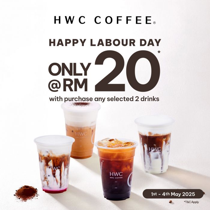 Labour Day Treat! Get 2 Selected HWC Coffee Drinks for Just RM20! Labour Day Treat! Get 2 Selected HWC Coffee Drinks for Just RM20!