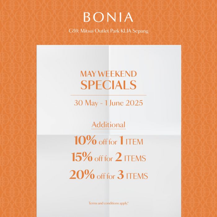 Bonia Sale Mitsui Outlet Park: Up to 20% OFF May Weekend Specials (30 May - 1 June 2025) Bonia Sale Mitsui Outlet Park: Up to 20% OFF May Weekend Specials (30 May - 1 June 2025)