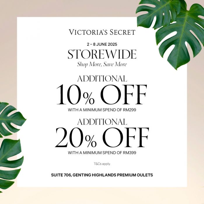 Victoria's Secret Sale Genting Highlands Premium Outlets: Up to 20% OFF Additional Savings (2-8 June 2025!) Victoria's Secret Sale Genting Highlands Premium Outlets: Up to 20% OFF Additional Savings (2-8 June 2025!)