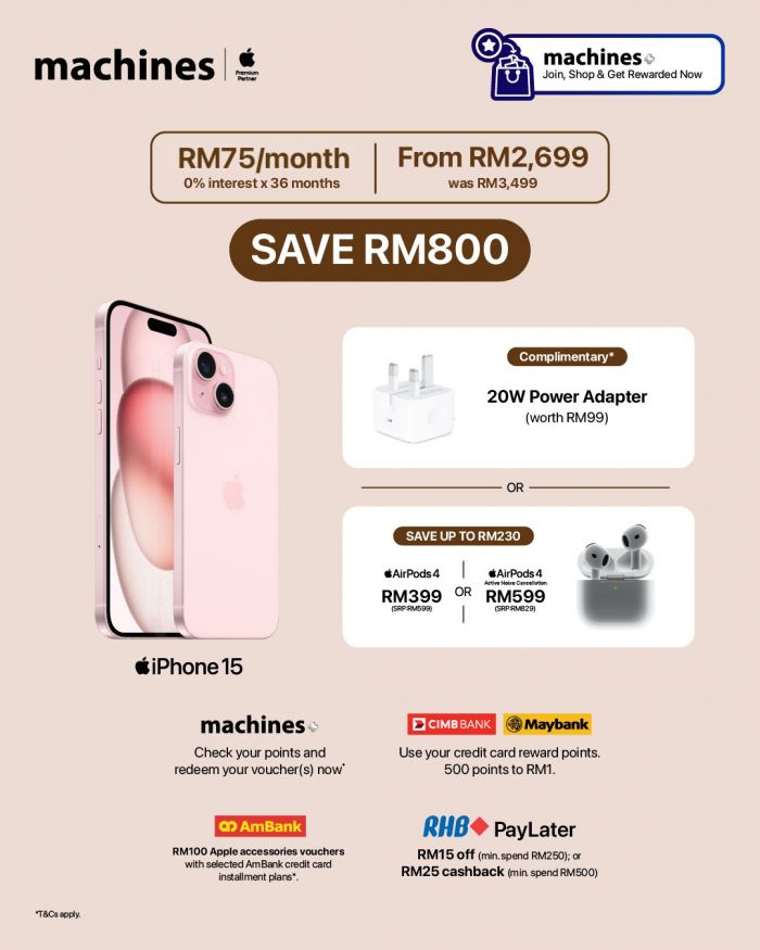 Machines iPhone 15 Promotion: SAVE RM800 + FREE Power Adapter or PWP AirPods! (From RM75/Month) Machines iPhone 15 Promotion: SAVE RM800 + FREE Power Adapter or PWP AirPods! (From RM75/Month)