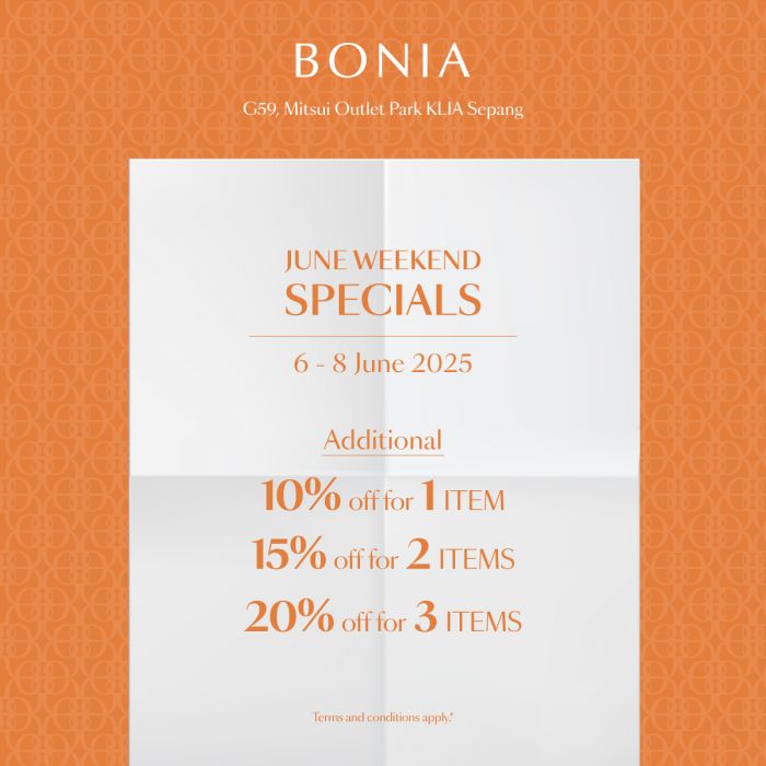 Bonia June Weekend Sale at Mitsui Outlet Park KLIA Sepang (6-8 June 2025) Bonia June Weekend Sale at Mitsui Outlet Park KLIA Sepang (6-8 June 2025)