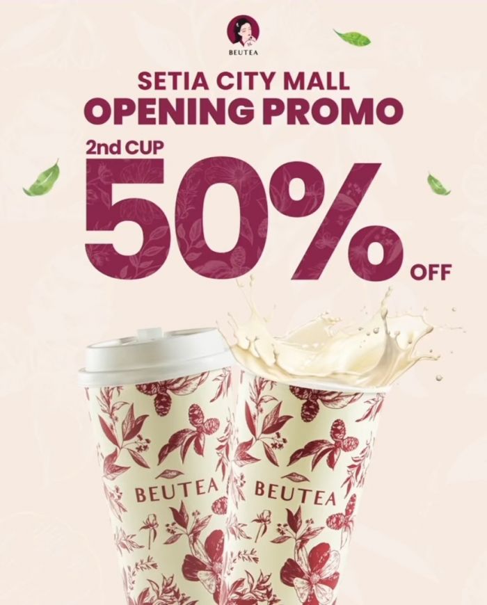 Beutea Grand Opening at Setia City Mall: Grab Your 2nd Cup at 50% OFF on 13 June 2025! Beutea Grand Opening at Setia City Mall: Grab Your 2nd Cup at 50% OFF on 13 June 2025!