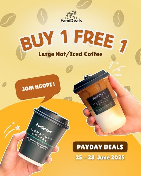 FamilyMart Payday Sale: Buy 1 Free 1 Coffee Promotion (25–28 June 2025) FamilyMart Payday Sale: Buy 1 Free 1 Coffee Promotion (25–28 June 2025)