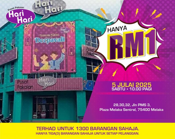 Pusat Pakaian Hari-Hari Melaka Sentral: RM1 Sale on Selected Items (5 July 2025) Pusat Pakaian Hari-Hari Melaka Sentral: RM1 Sale on Selected Items (5 July 2025)