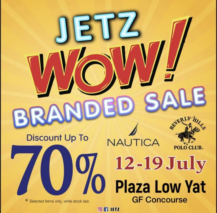 JETZ Branded Sale at Plaza Low Yat: Up to 70% Off Nautica, Beverly Hills Polo Club & More (12–19 July 2025) JETZ Branded Sale at Plaza Low Yat: Up to 70% Off Nautica, Beverly Hills Polo Club & More (12–19 July 2025)