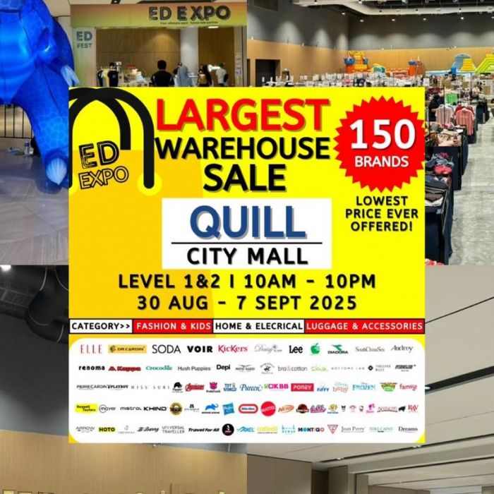 ED Warehouse Sale at Quill City Mall 30 Aug – 7 Sep 2025 – 150 Brands, Lowest Prices Ever ED Warehouse Sale at Quill City Mall 30 Aug – 7 Sep 2025 – 150 Brands, Lowest Prices Ever