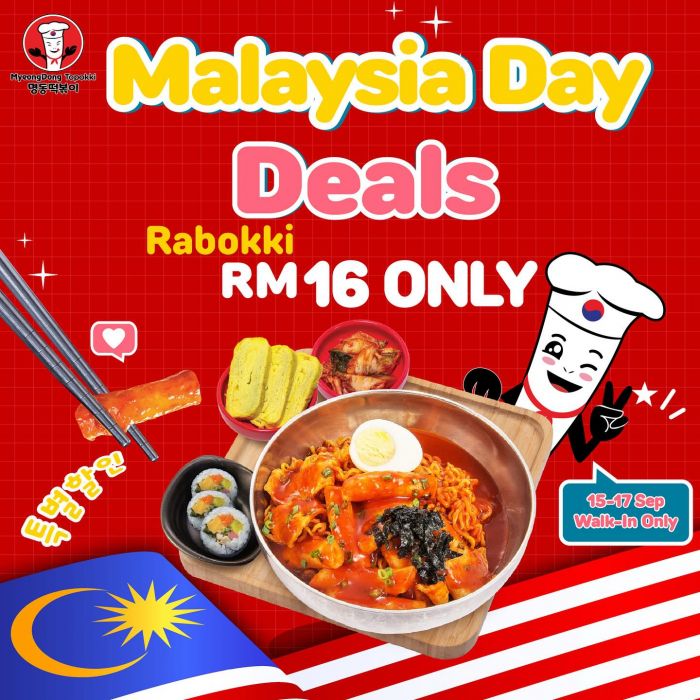 MyeongDong Malaysia Day Promotion: Rabokki RM16 Only | 15-17 Sep 2025 MyeongDong Malaysia Day Promotion: Rabokki RM16 Only | 15-17 Sep 2025