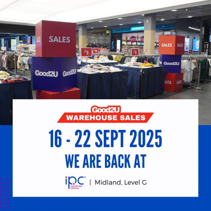 Good2U Warehouse Sale IPC Shopping Centre: Fashion Discounts & RM10 Voucher | 16-22 Sep 2025 Good2U Warehouse Sale IPC Shopping Centre: Fashion Discounts & RM10 Voucher | 16-22 Sep 2025