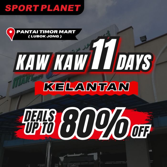 Sport Planet Kelantan Sale at Pantai Timor Mart Lubok Jong: Up to 80% Off | 25 Sep - 5 Oct 2025 Sport Planet Kelantan Sale at Pantai Timor Mart Lubok Jong: Up to 80% Off | 25 Sep - 5 Oct 2025