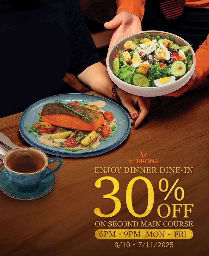 Verrona Dinner Promotion: 30% Off Second Main Course | 8 Oct – 7 Nov 2025 Verrona Dinner Promotion: 30% Off Second Main Course | 8 Oct – 7 Nov 2025