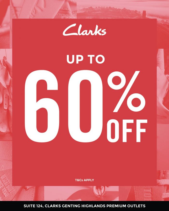 Clarks Sale at Genting Highlands Premium Outlets: Up To 60% OFF | 15 Oct - 30 Nov 2025 Clarks Sale at Genting Highlands Premium Outlets: Up To 60% OFF | 15 Oct - 30 Nov 2025