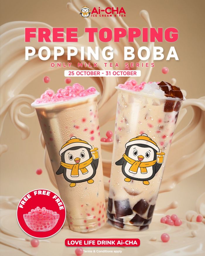 Ai-CHA Promotion: Free Popping Boba Topping | 25–31 Oct 2025 Ai-CHA Promotion: Free Popping Boba Topping | 25–31 Oct 2025
