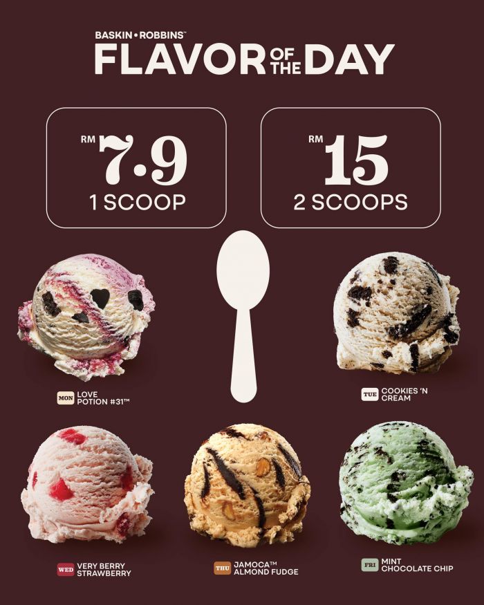 Baskin Robbins Flavor of the Day Promotion: RM7.90 Ice Cream Scoop Baskin Robbins Flavor of the Day Promotion: RM7.90 Ice Cream Scoop