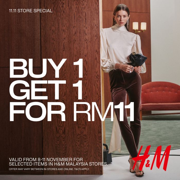 H&M 11.11 Sale 2025: Buy 1 Get 1 for RM11 | 8-11 Nov 2025 H&M 11.11 Sale 2025: Buy 1 Get 1 for RM11 | 8-11 Nov 2025