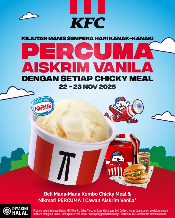 KFC Children’s Day Promotion: Free Vanilla Ice Cream with Any Chicky Meal | 22–23 Nov 2025 KFC Children’s Day Promotion: Free Vanilla Ice Cream with Any Chicky Meal | 22–23 Nov 2025