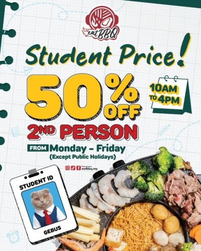 EatBBQ Paradigm Mall PJ Student Promotion: 50% Off Second Person EatBBQ Paradigm Mall PJ Student Promotion: 50% Off Second Person