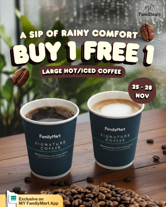 FamilyMart Payday Promotion: Buy 1 Free 1 Large Hot/Iced Coffee | 25–28 Nov 2025 FamilyMart Payday Promotion: Buy 1 Free 1 Large Hot/Iced Coffee | 25–28 Nov 2025