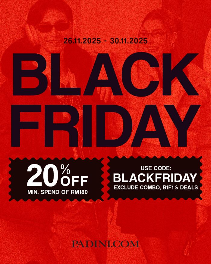 Padini Black Friday Sale: 20% Off with Promo Code | 26–30 Nov 2025 Padini Black Friday Sale: 20% Off with Promo Code | 26–30 Nov 2025