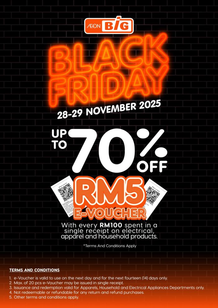 AEON BiG Black Friday Sale: Up to 70% Off & RM5 E-Voucher | 28–29 Nov 2025 AEON BiG Black Friday Sale: Up to 70% Off & RM5 E-Voucher | 28–29 Nov 2025