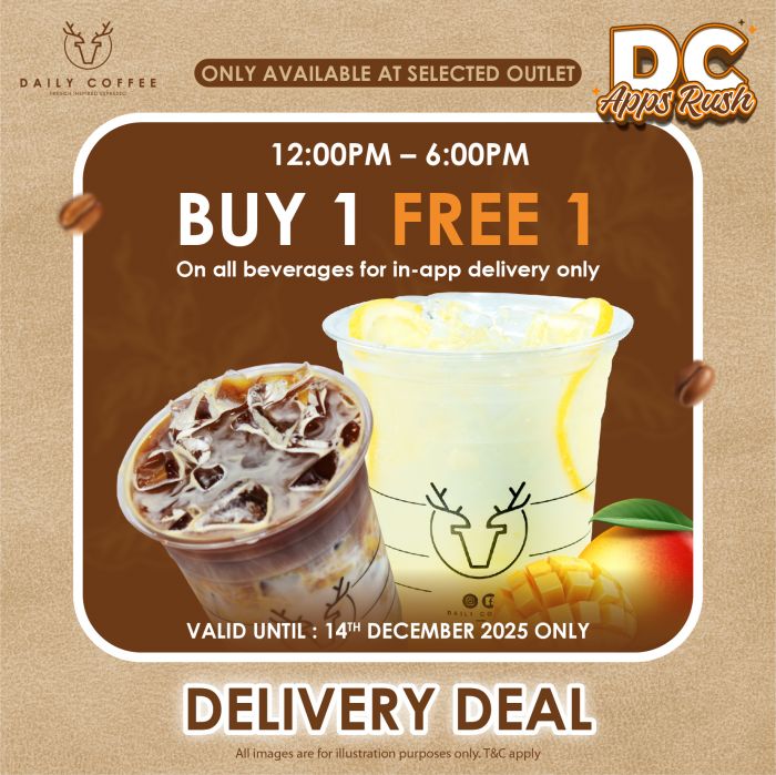 Daily Coffee Buy 1 Free 1 Promotion: Beverage Delivery Deal | Until 14 Dec 2025 Daily Coffee Buy 1 Free 1 Promotion: Beverage Delivery Deal | Until 14 Dec 2025