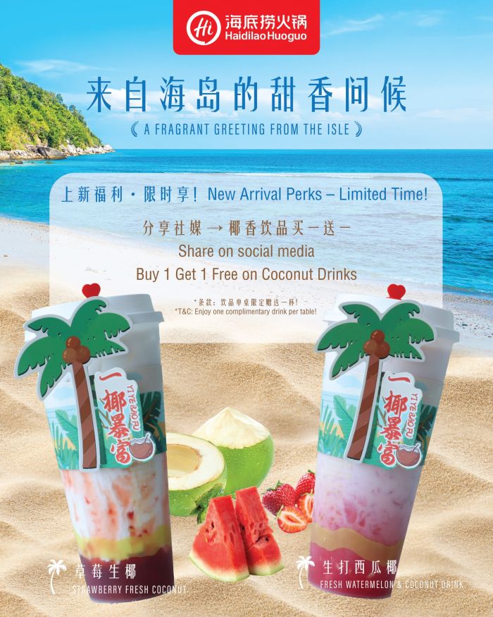 Haidilao Coconut Drink Promotion: Buy 1 Free 1 Coconut Series Haidilao Coconut Drink Promotion: Buy 1 Free 1 Coconut Series
