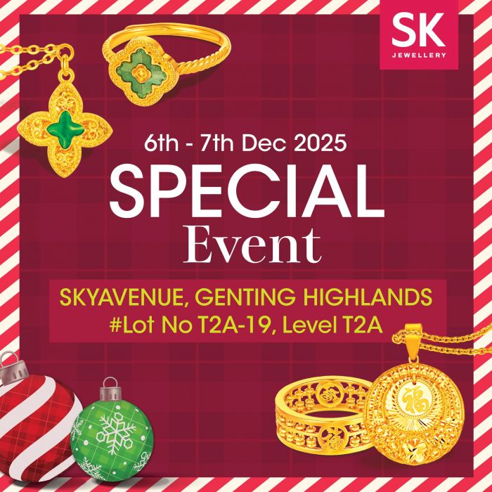 SK Jewellery Special Event SkyAvenue Genting Highlands: 916 Gold Promo & Free Gifts | 6–7 Dec 2025 SK Jewellery Special Event SkyAvenue Genting Highlands: 916 Gold Promo & Free Gifts | 6–7 Dec 2025