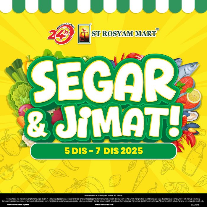 ST Rosyam Mart Promotion: Fresh Deals & Savings | 5-7 Dec 2025 ST Rosyam Mart Promotion: Fresh Deals & Savings | 5-7 Dec 2025