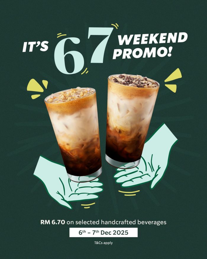 Starbucks Weekend Promotion: RM6.70 Handcrafted Beverages | 6–7 Dec 2025 Starbucks Weekend Promotion: RM6.70 Handcrafted Beverages | 6–7 Dec 2025