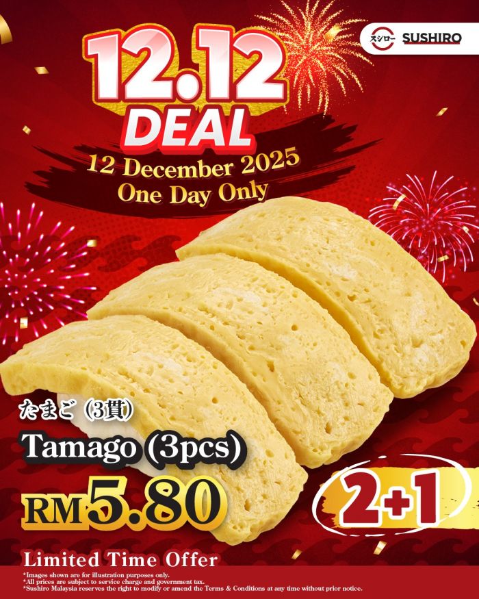 Sushiro 12.12 Promotion 2025: Tamago 3pcs RM5.80 Deal | 12 Dec 2025 Sushiro 12.12 Promotion 2025: Tamago 3pcs RM5.80 Deal | 12 Dec 2025