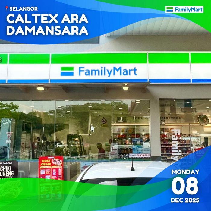 FamilyMart Caltex Ara Damansara Opening Promotion: 25% OFF Member Deals | 8 Dec 2025 – 4 Jan 2026 FamilyMart Caltex Ara Damansara Opening Promotion: 25% OFF Member Deals | 8 Dec 2025 – 4 Jan 2026