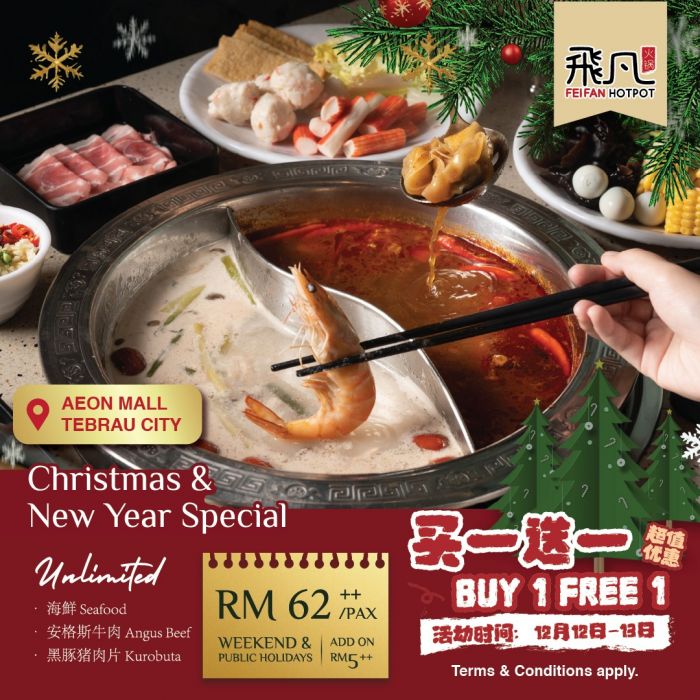 Fei Fan Hotpot AEON Mall Tebrau City Buy 1 Free 1 Promo: Unlimited Hotpot Deal | 12–13 Dec 2025 Fei Fan Hotpot AEON Mall Tebrau City Buy 1 Free 1 Promo: Unlimited Hotpot Deal | 12–13 Dec 2025