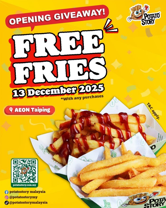 Potato Story AEON Taiping Grand Opening Promotion: Free Fries Giveaway | December 2025 Potato Story AEON Taiping Grand Opening Promotion: Free Fries Giveaway | December 2025